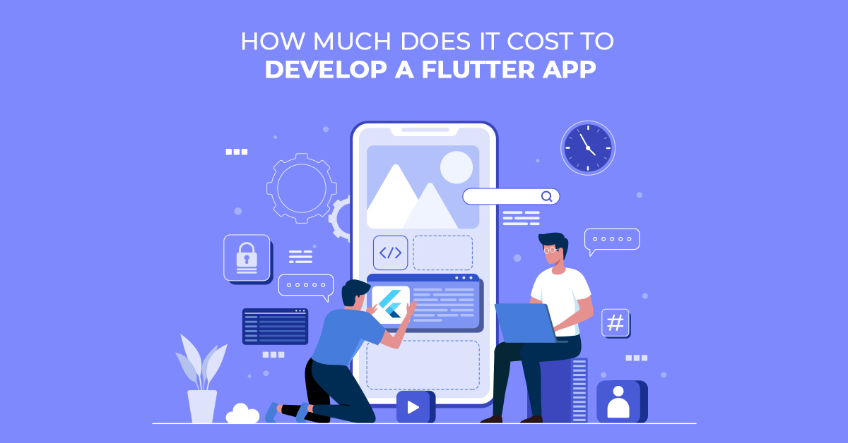 Flutter アプリの開発にはどれくらいの費用がかかりますか