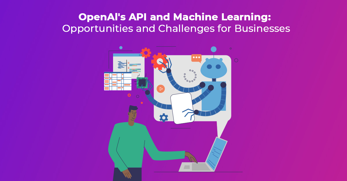 OpenAls API と機械学習のビジネスの機会と課題